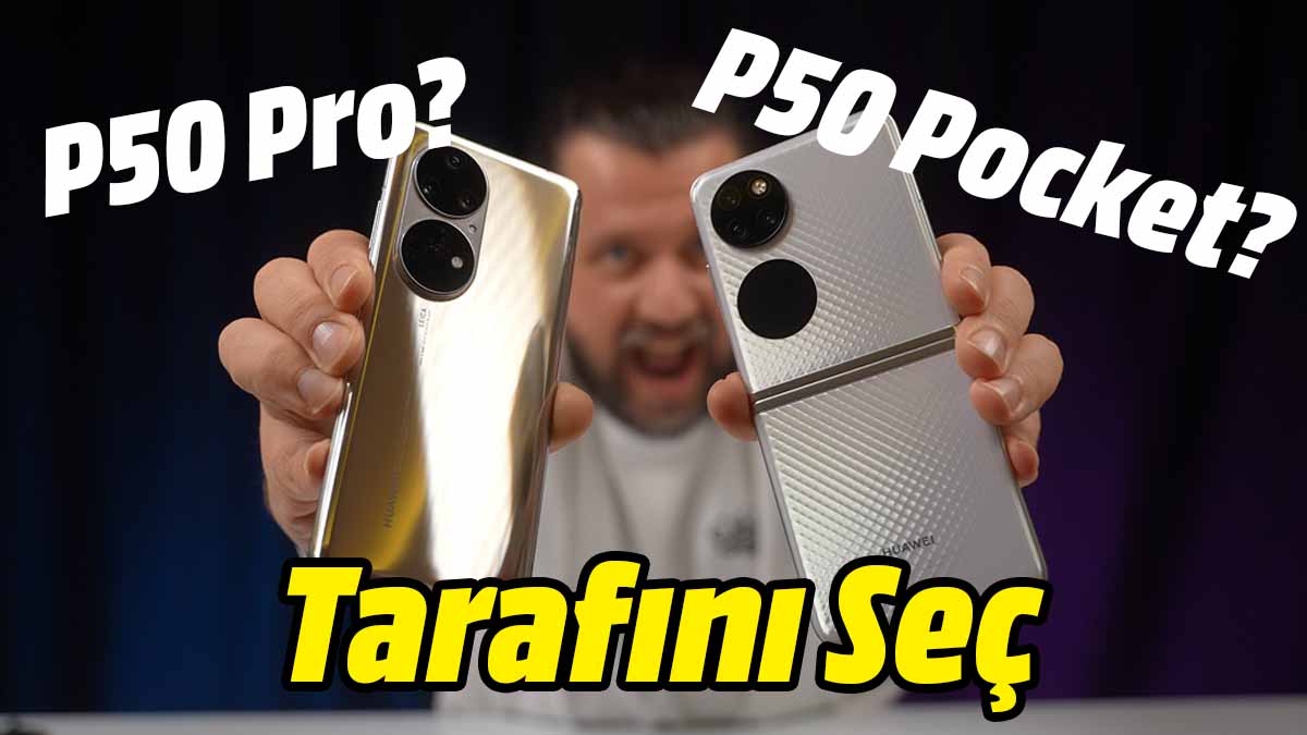 Huawei P50 Pro ve P50 Pocket