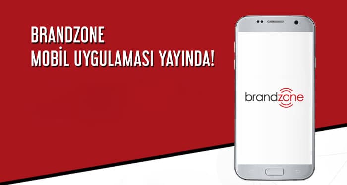 BrandZone Mobil Uygulaması