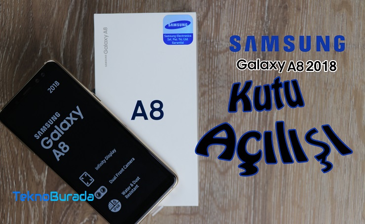 Samsung Galaxy A8 2018 Kutu Açılışı