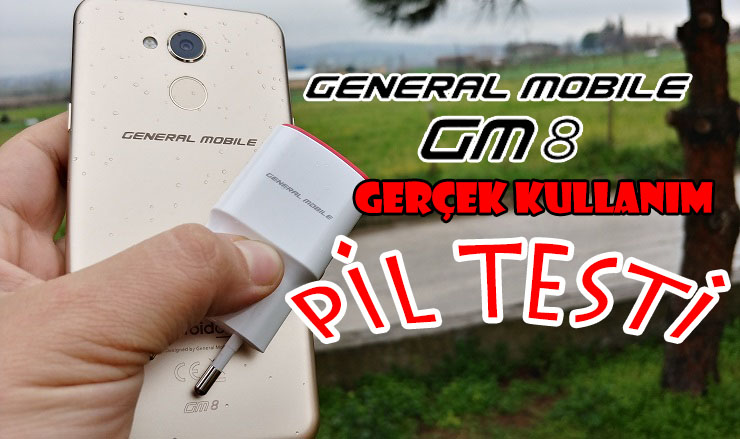 General Mobile GM 8 Gerçek Kullanım Pil Testi
