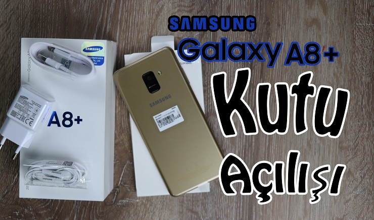 Galaxy A8 Plus 2018 Kutu Açılışı