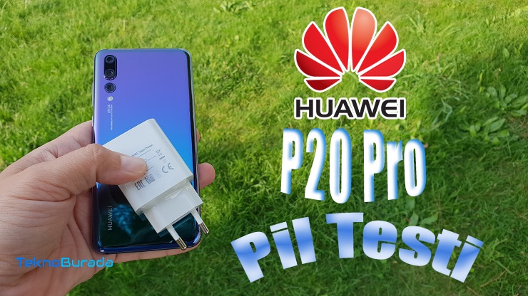 Huawei P20 Pro pil testi