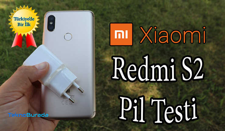 Xiaomi Redmi S2 Pil Testi