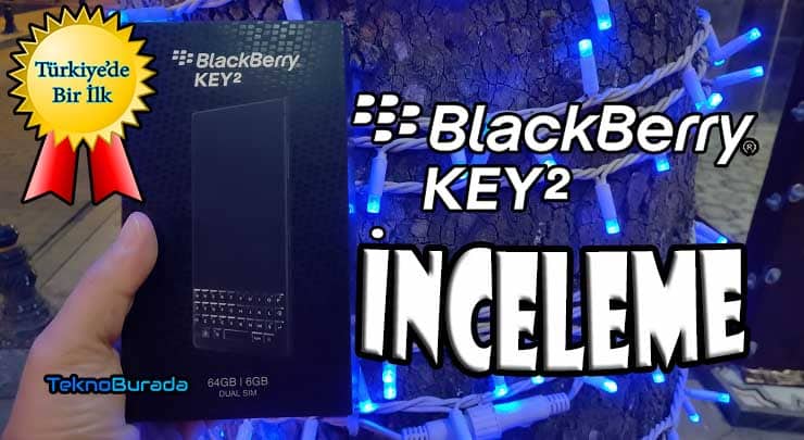 BlackBerry Key 2 inceleme