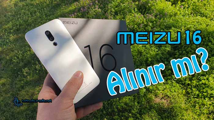 Meizu 16 inceleme