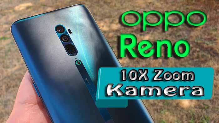 OPPO Reno 10x Zoom kamera