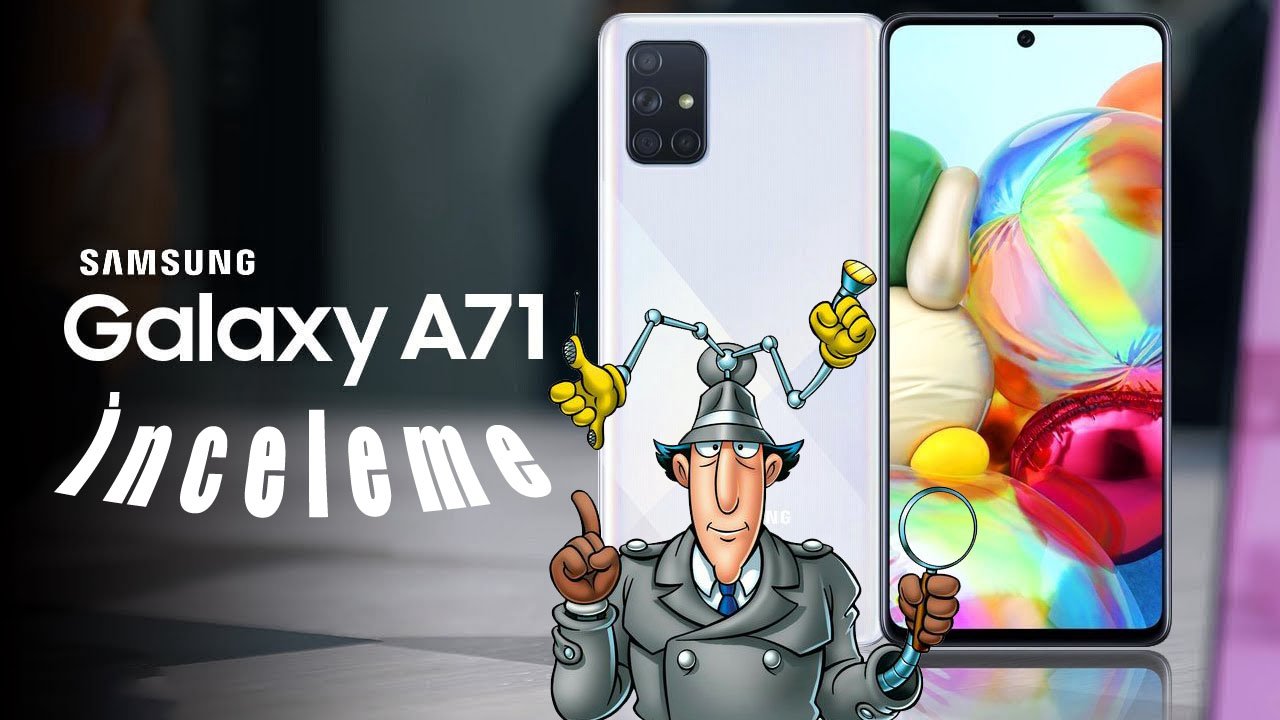 Galaxy A71 inceleme