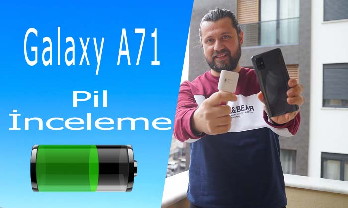 Galaxy A71 pil testi