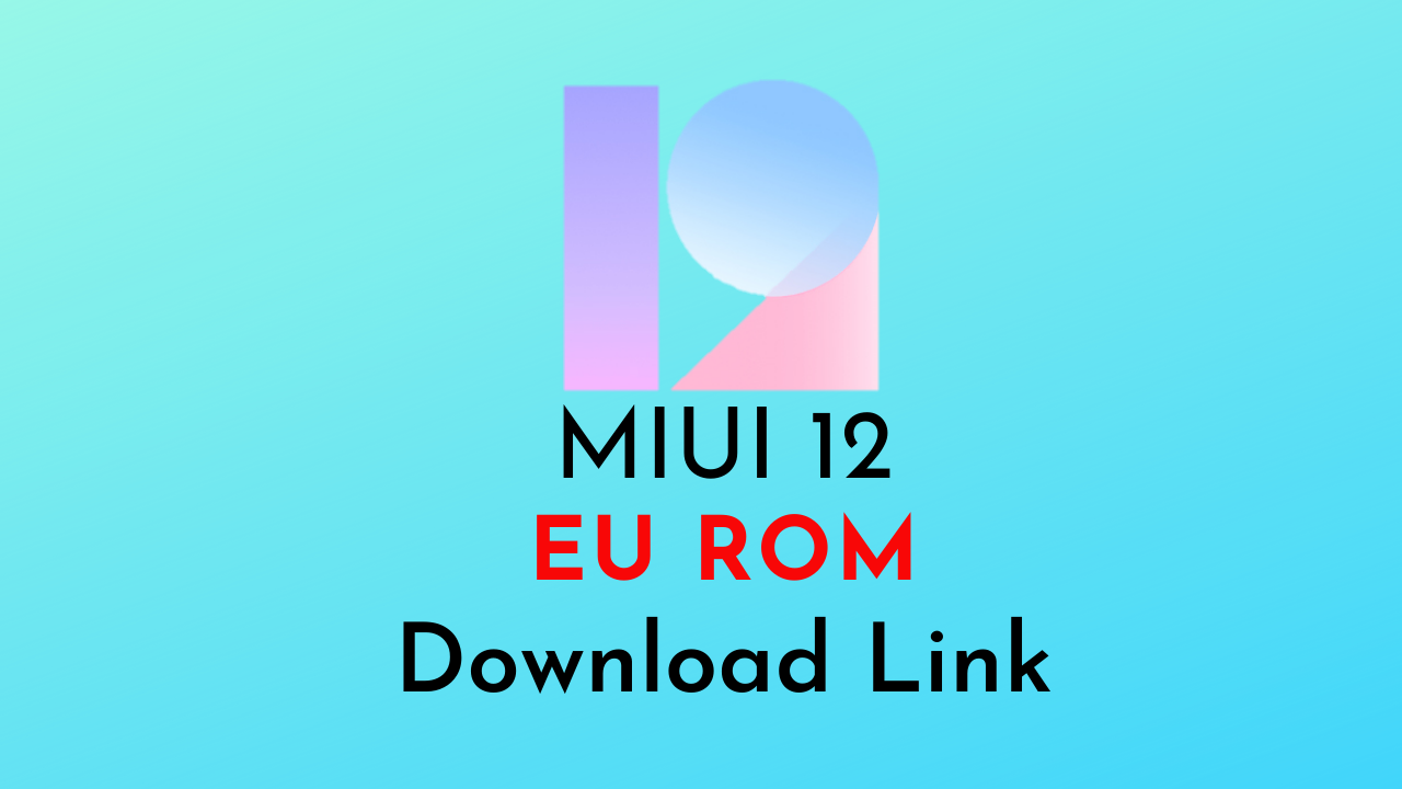 MIUI 12 EU ROM