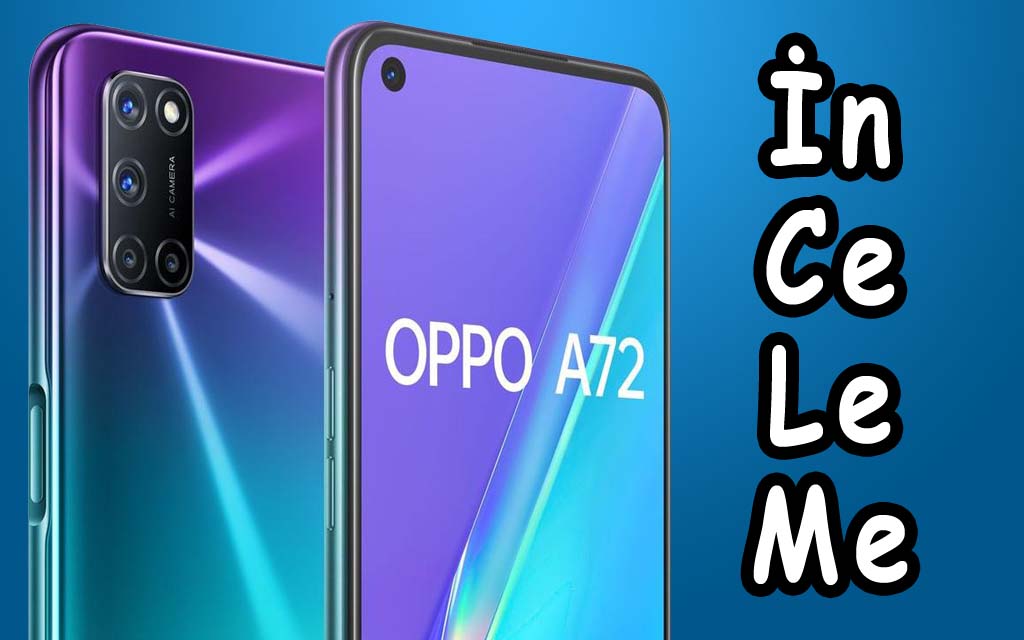 OPPO A72 inceleme