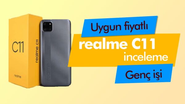 realme C11 inceleme