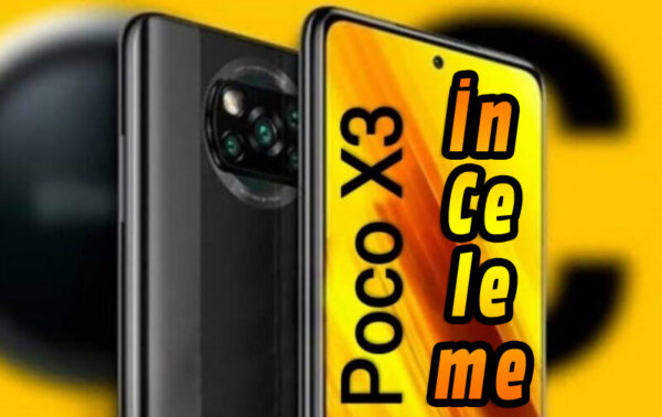 POCO X3 NFC inceleme