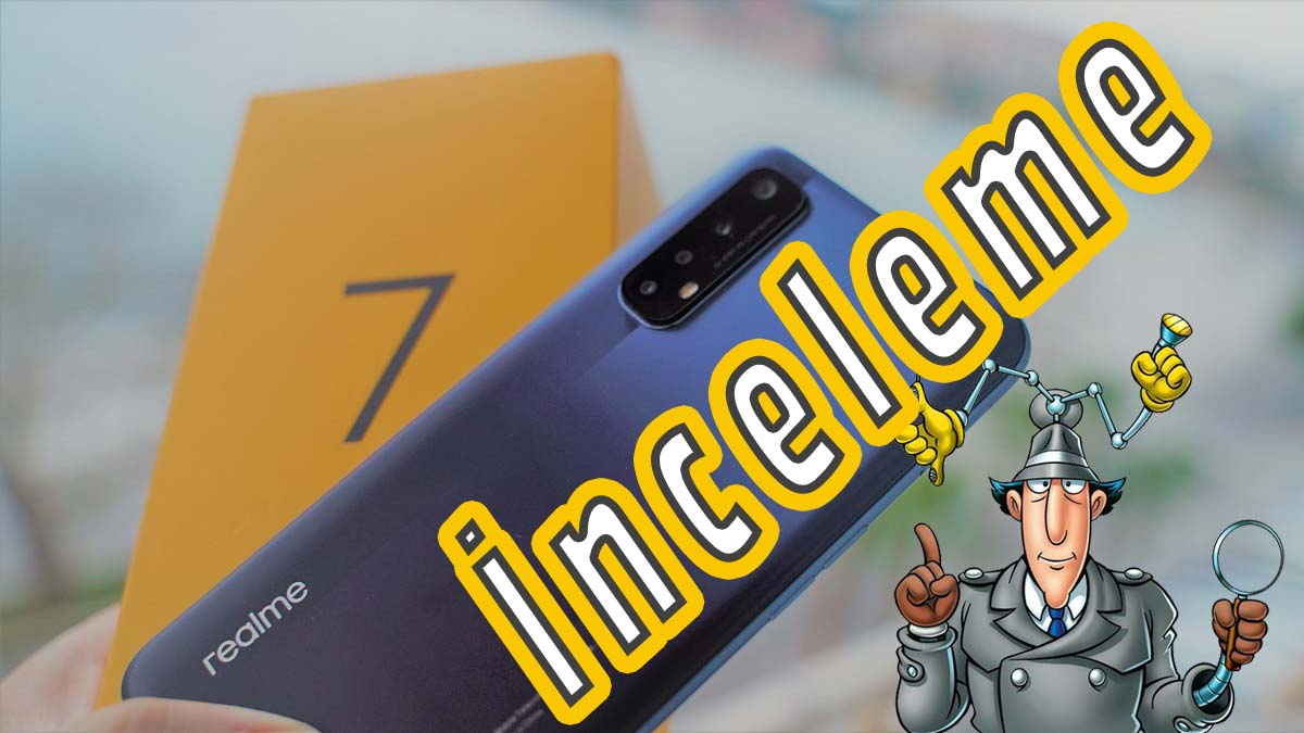 realme 7 inceleme