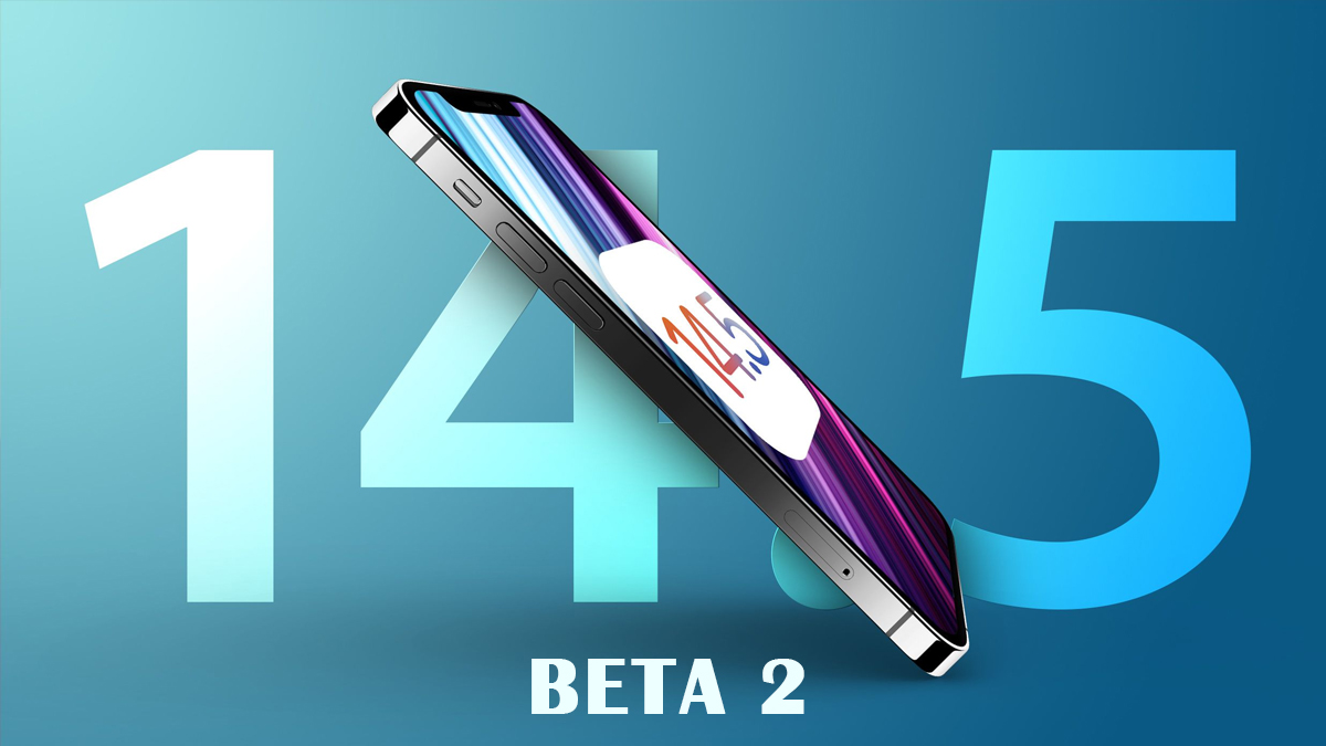iOS 14.5 Beta 2
