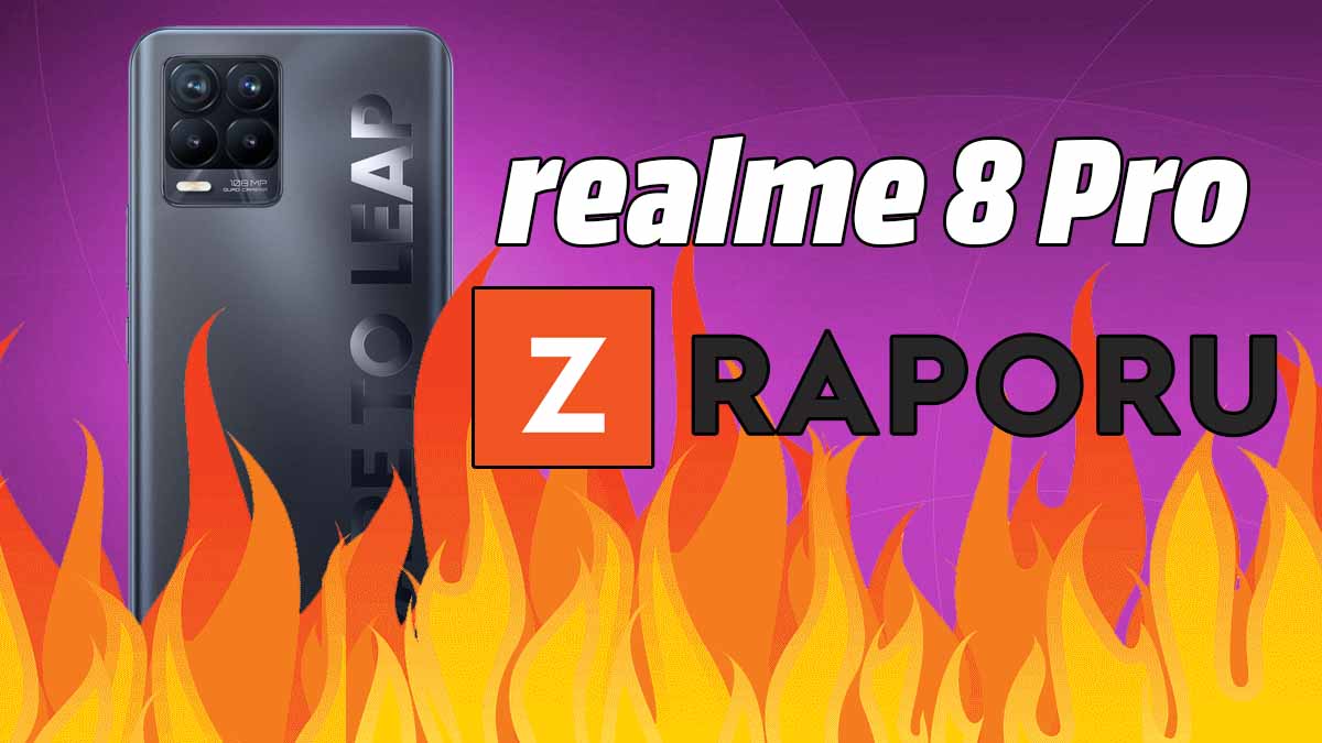 realme 8 Pro Z Raporu