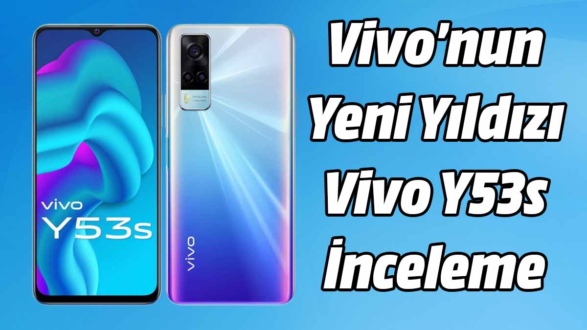 Vivo Y53 inceleme