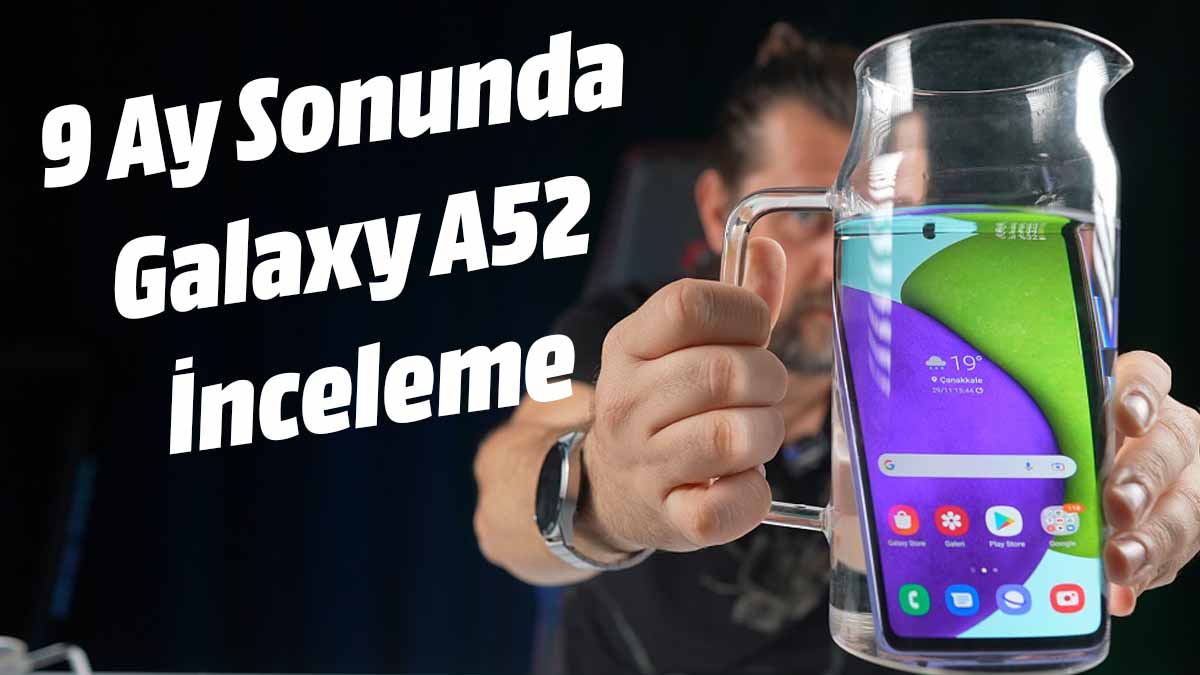 Samsung Galaxy A52 inceleme