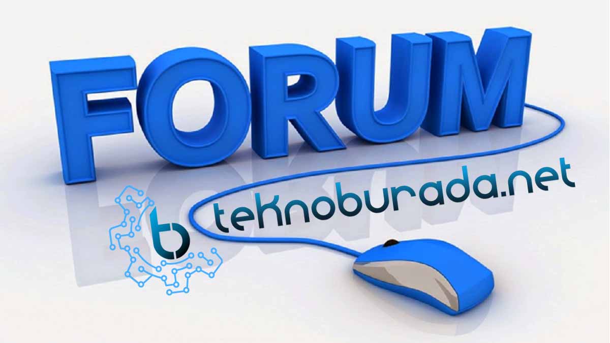 TeknoBurada Forum