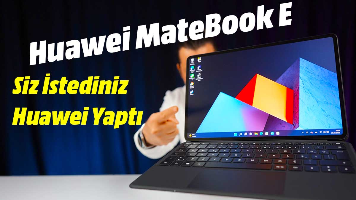 Huawei MateBook E inceleme