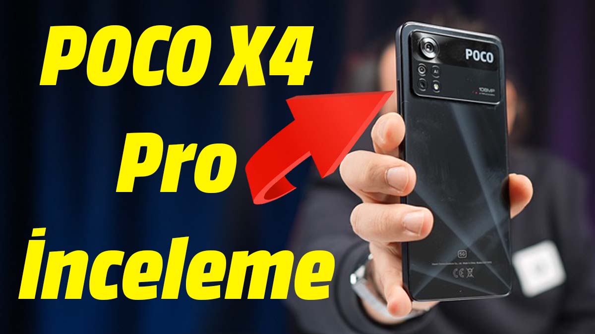 POCO X4 Pro inceleme