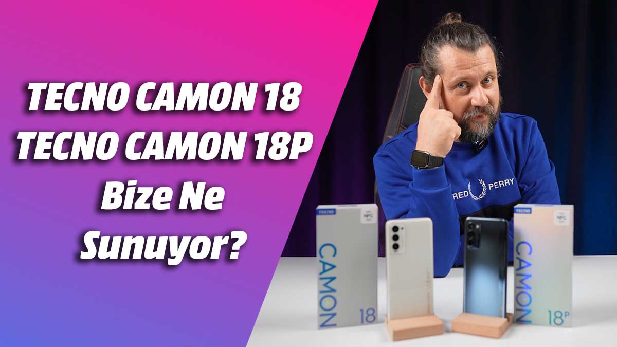 TECNO CAMON 18 ve 18P