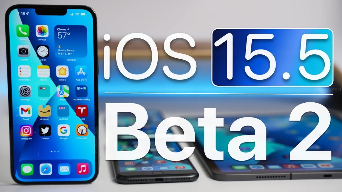 iOS 15.5 Beta 2