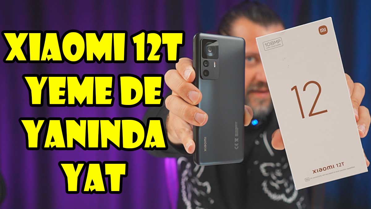 Xiaomi 12T inceleme