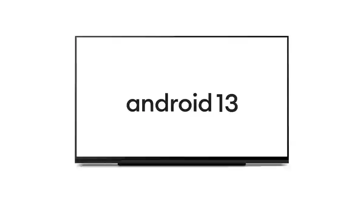 Android 13 TV