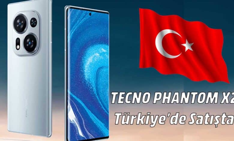 TECNO PHANTOM X2 Türkiye