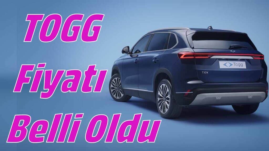 TOGG Fiyat TOGG Fiyat