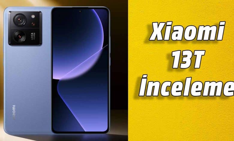 Xiaomi 13T inceleme