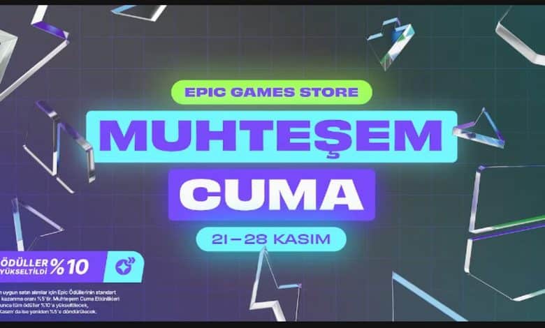 Epic Games Muhteşem Cuma