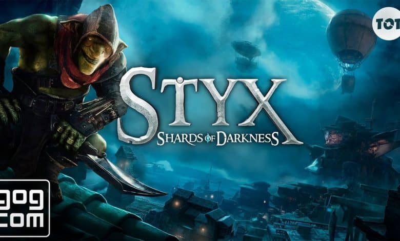 Styx: Shards of Darkness