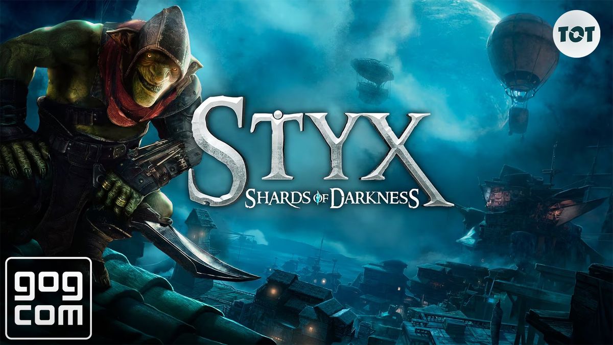Styx: Shards of Darkness