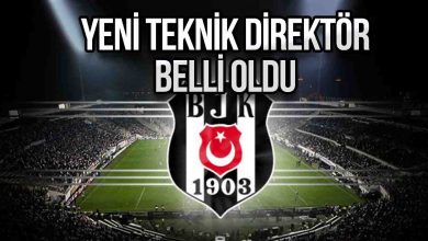 Beşiktaş Teknik Direktörü kim oldu?