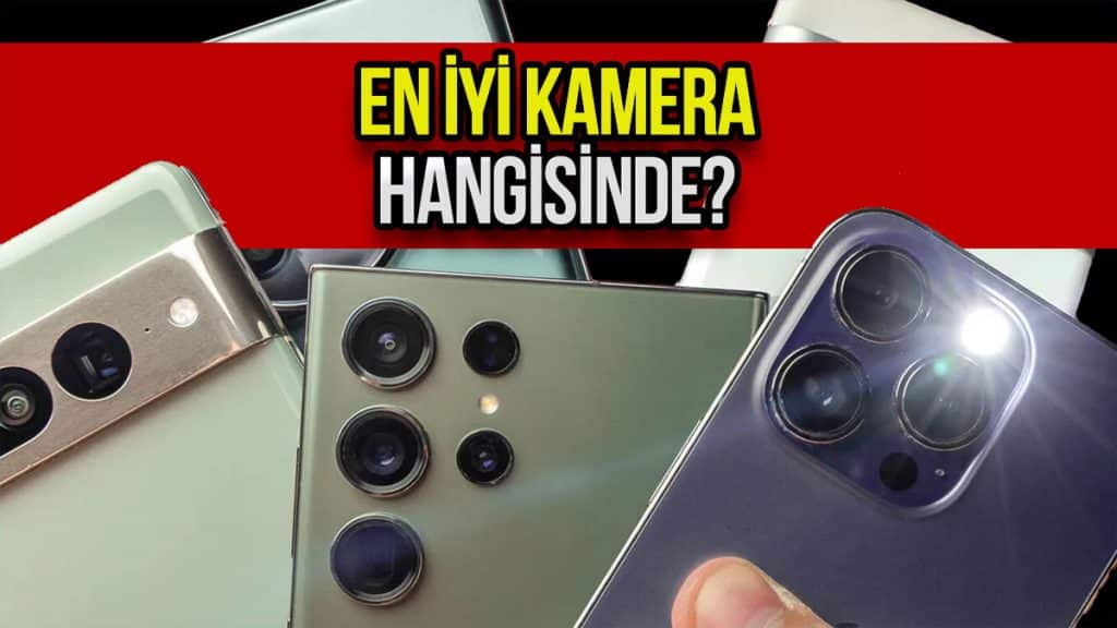 En iyi kamera telefonlar