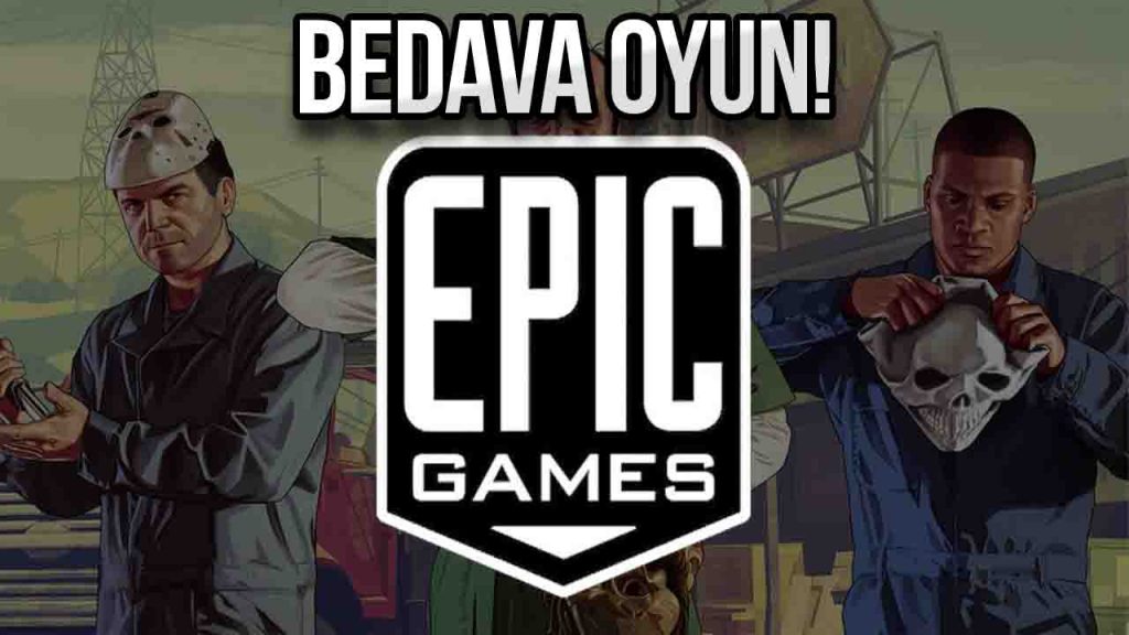 Epic Games Bedava oyun