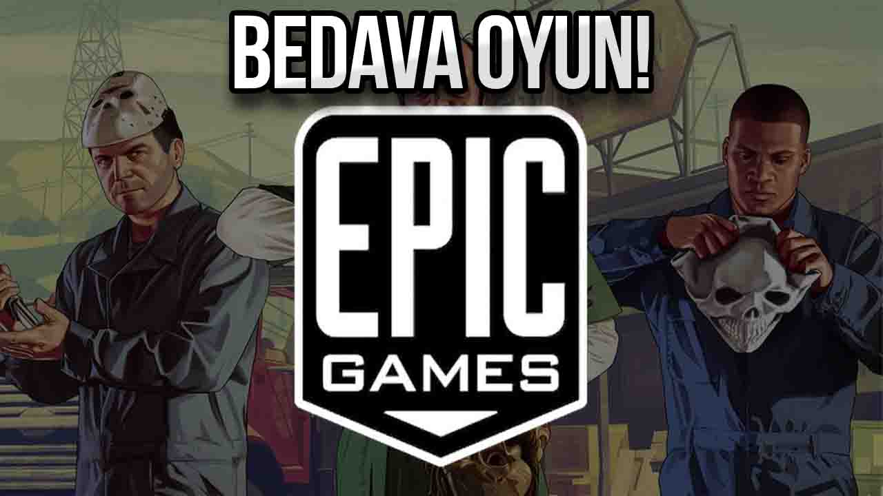 Epic Games Bedava oyun