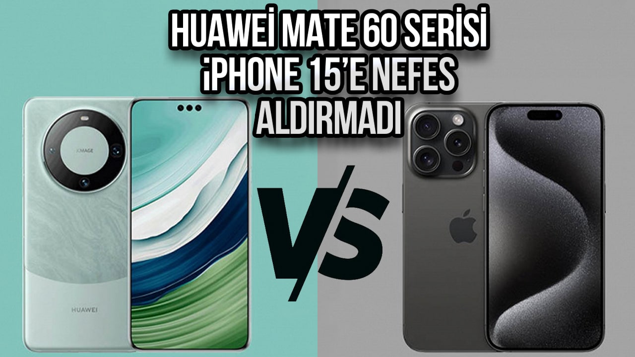 Huawei Mate 60 vs iPhone 15