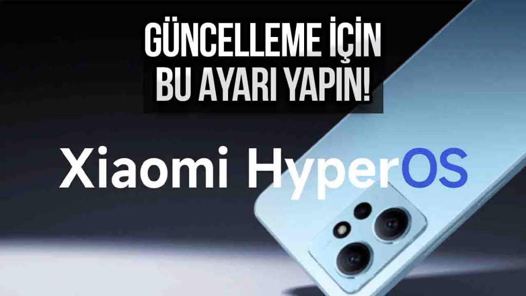 Xiaomi hyperos guncellemesi
