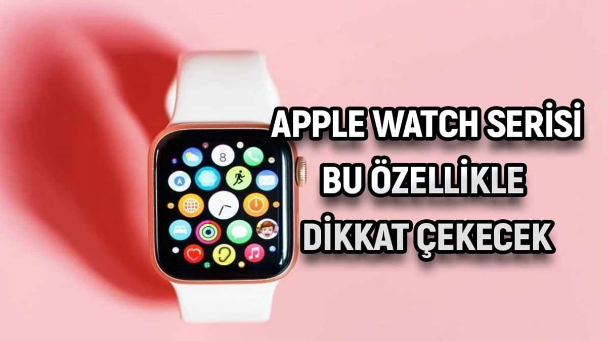 Apple Watch Serisi