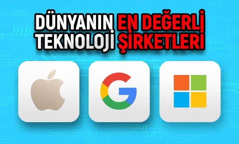 En değerli teknoloji şirketleri