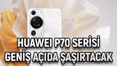 Huawei P70 Serisi