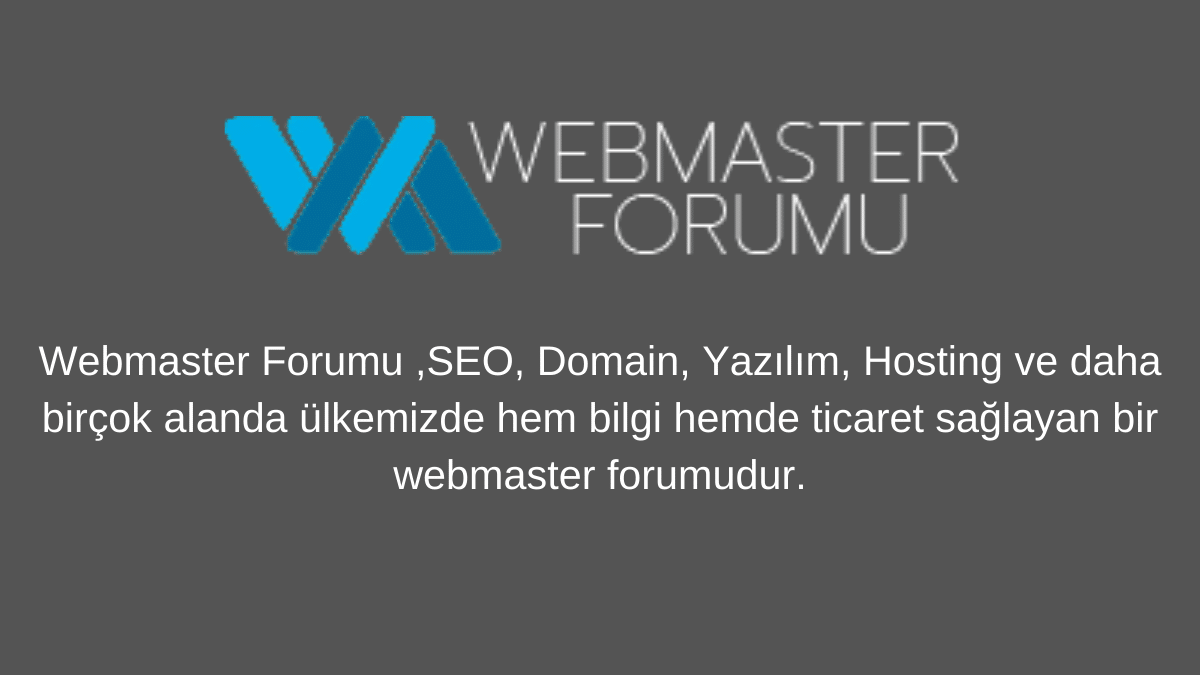 Türkiye'nin Webmaster Forumu