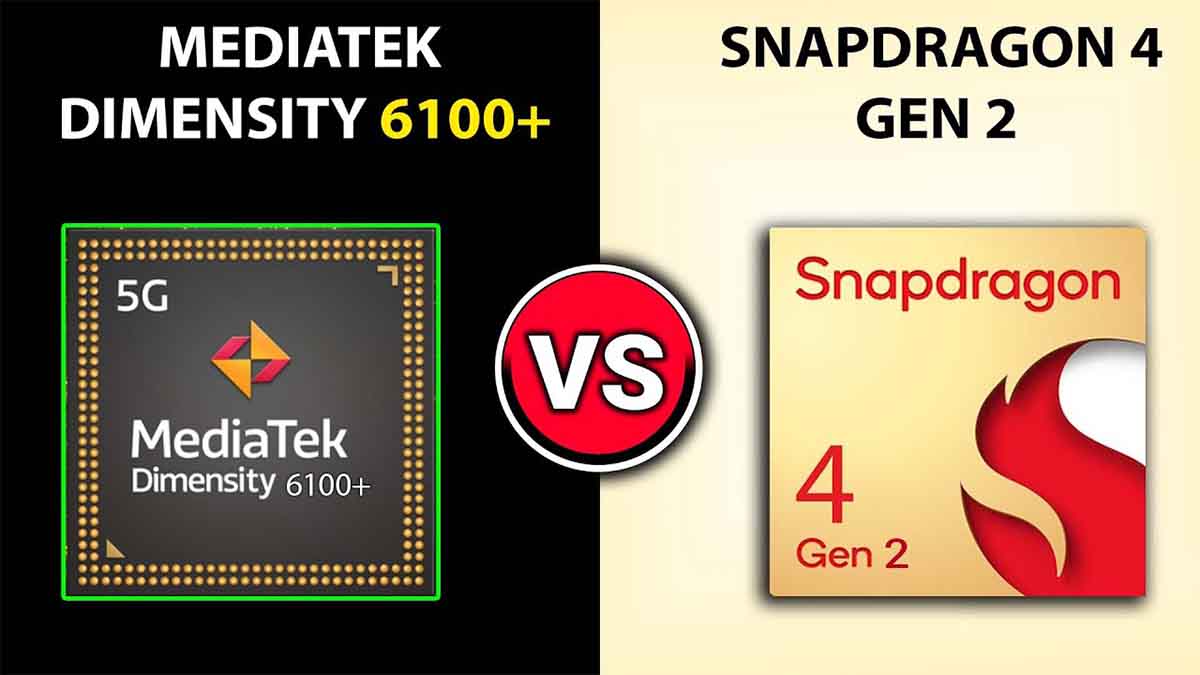 Dimensity 6100+ Snapdragon 4 Gen 2