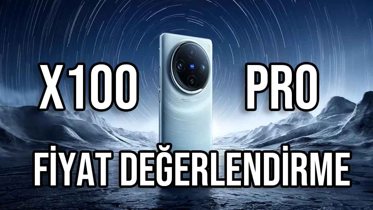 Vivo X100 Pro Fiyat