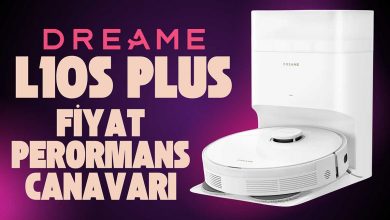 Dreame L10S Plus inceleme