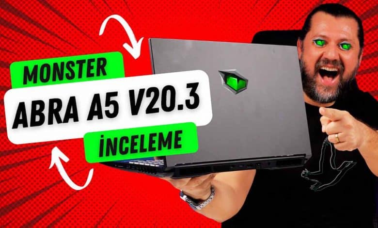 Monster Abra A5 V20 3 inceleme