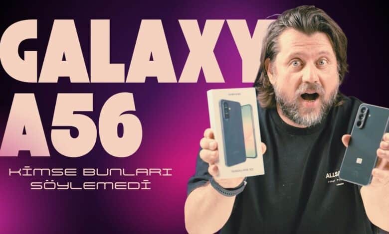 Galaxy A56 inceleme