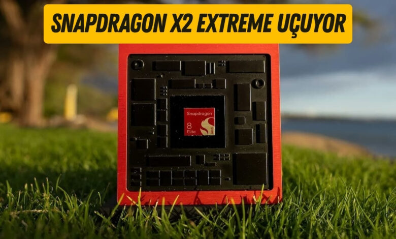 Snapdragon X2 Extreme